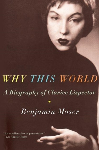 Moser, B: Why This World, Benjamin Moser - Paperback - 9780199895823