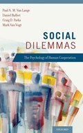 Social Dilemmas | Paul Van Lange ; Daniel P. Balliet ; Craig D. Parks ; Mark van Vugt | 