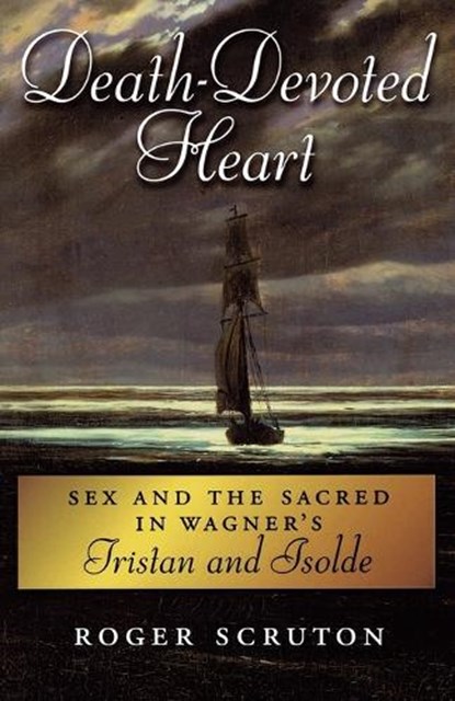 Death-Devoted Heart, Roger Scruton - Paperback - 9780199928088