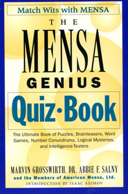 MENSA GENIUS QUIZ BK, Marvin Grosswirth ; Abbie F. Salny - Paperback - 9780201059595