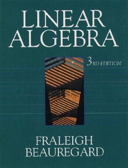 Linear Algebra, FRALEIGH,  John B. ; Beauregard, Raymond - Paperback - 9780201526752
