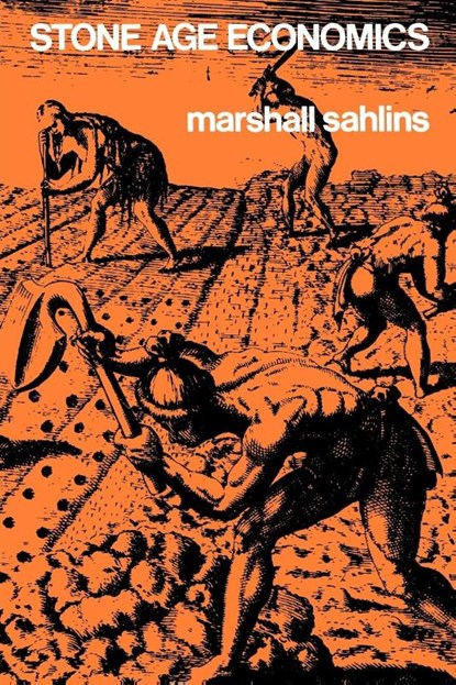 Stone Age Economics, Marshall Sahlins - Paperback - 9780202010991