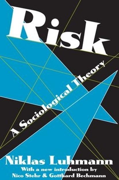 Risk, Niklas Luhmann - Paperback - 9780202307640
