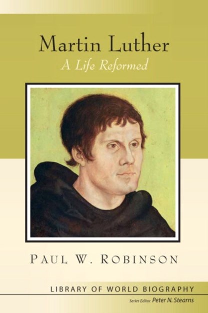 Martin Luther, Paul Robinson - Paperback - 9780205604920