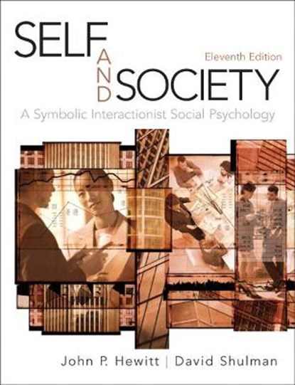 Self and Society, HEWITT,  John ; Shulman, David - Paperback - 9780205634378