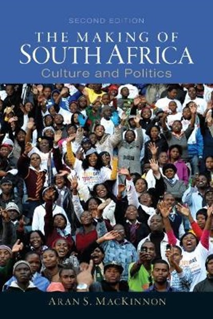 The Making of South Africa, Aran MacKinnon - Paperback - 9780205795499