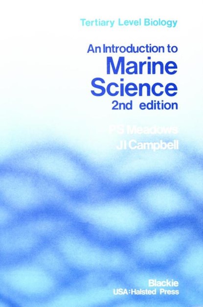 An Introduction to Marine Science, P. S. Meadows ; J. I. Campbell - Paperback - 9780216922686