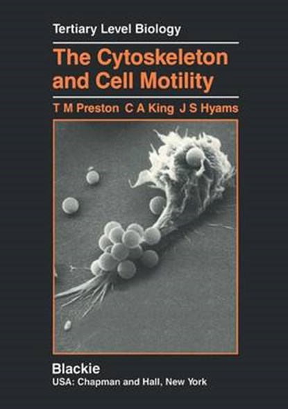 The Cytoskeleton and Cell Motility, Terence M. Preston - Paperback - 9780216926745