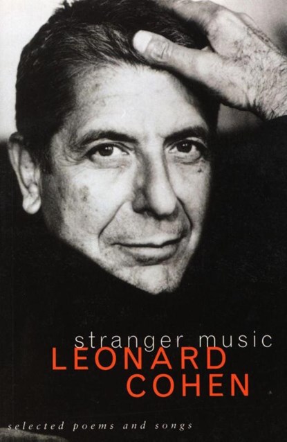 Stranger Music, Leonard Cohen - Paperback - 9780224038607