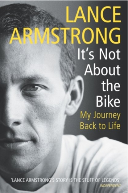 It's Not About The Bike, Lance Armstrong - Paperback - 9780224060875