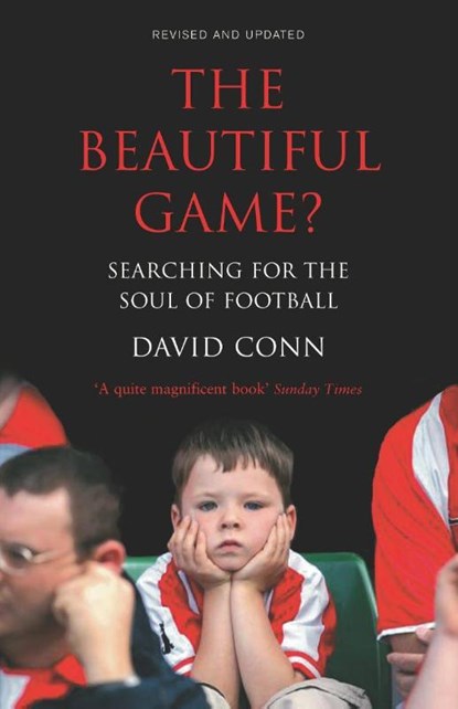 The Beautiful Game?, David Conn - Paperback - 9780224064361