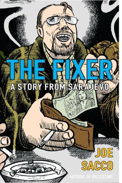 The Fixer, Joe Sacco - Paperback - 9780224073820