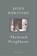 The Good Neighbour, John Burnside - Paperback - 9780224075176