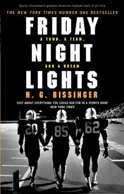 Friday Night Lights, H G Bissinger - Paperback - 9780224076746