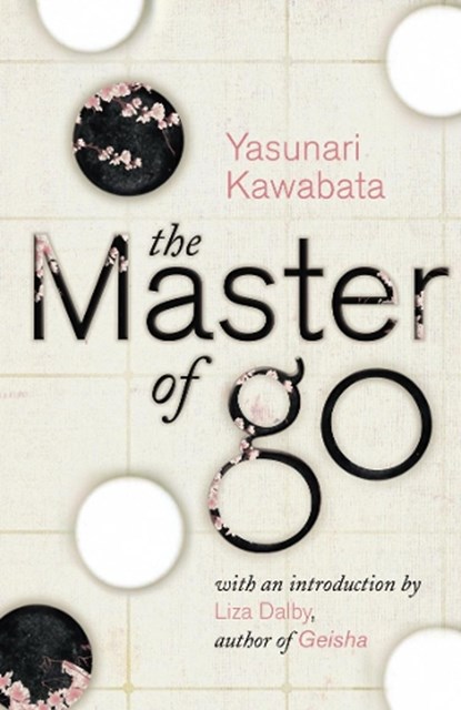 The Master of Go, Yasunari Kawabata - Paperback - 9780224078184