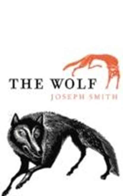 The Wolf, Joseph Smith - Gebonden - 9780224085199