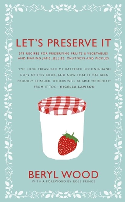 Let's Preserve It, Beryl Wood - Gebonden - 9780224086738