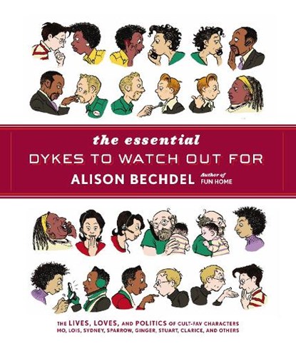 The Essential Dykes To Watch Out For, Alison Bechdel - Paperback - 9780224087063