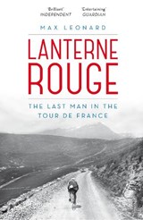 Lanterne Rouge - Max Leonard - 9780224092005