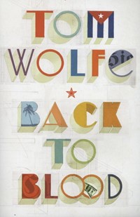 Back to Blood | Tom Wolfe | 