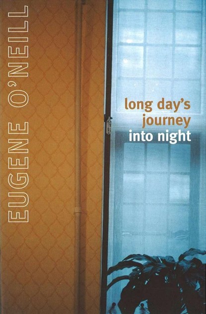 Long Day's Journey Into Night, Eugene O'Neill - Paperback - 9780224610735