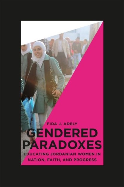 Gendered Paradoxes, Fida Adely - Paperback - 9780226006918