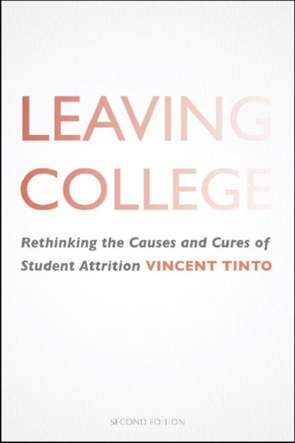 Leaving College, Vincent Tinto - Paperback - 9780226007571