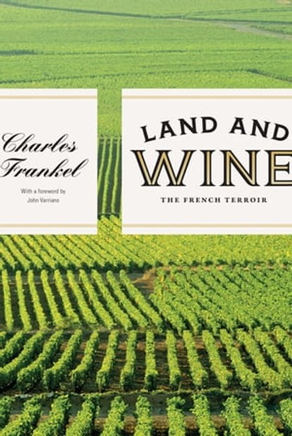 Land and Wine, Charles Frankel - Ebook - 9780226014722