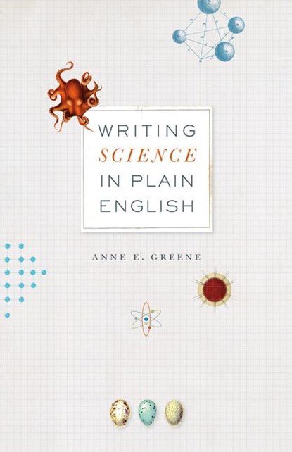 Writing Science in Plain English, Anne E. Greene - Paperback - 9780226026374
