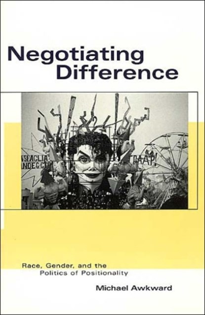 Negotiating Difference, Michael Awkward - Paperback - 9780226033013