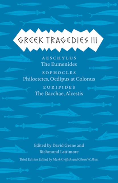 Greek Tragedies 3, Mark Griffith ; Glenn W. Most ; David Grene ; Richmond Lattimore - Paperback - 9780226035932