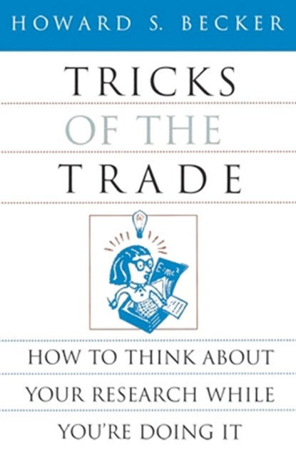 Tricks of the Trade, Howard S. Becker - Paperback - 9780226041247