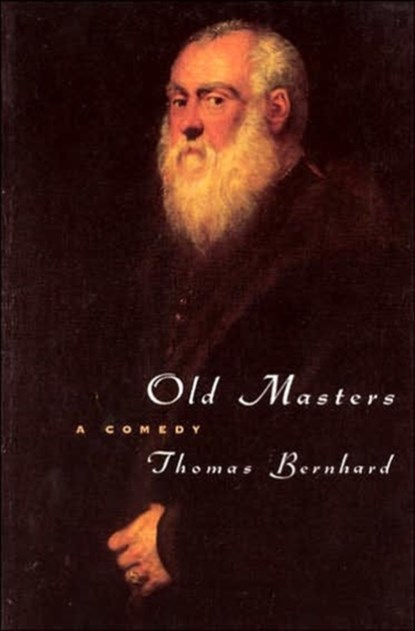Old Masters, Thomas Bernhard - Paperback - 9780226043913