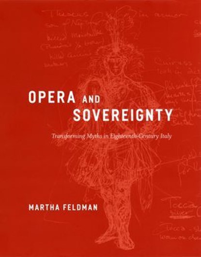 Opera and Sovereignty, Martha Feldman - Ebook - 9780226044545