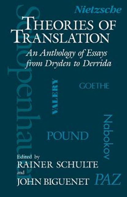 Theories of Translation, John Biguenet ; Rainer Schulte - Paperback - 9780226048710