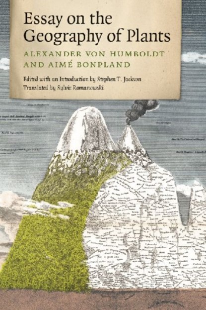 Essay on the Geography of Plants, Alexander von Humboldt ; Aime Bonpland - Paperback - 9780226054735