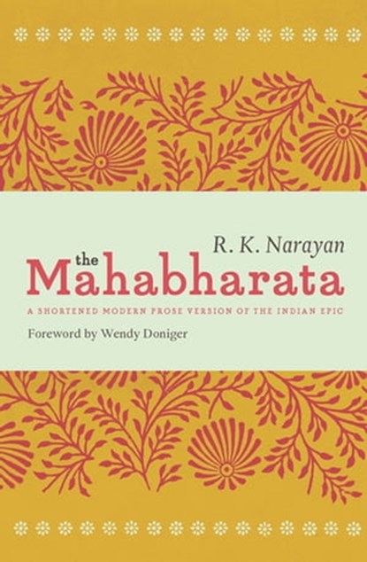 The Mahabharata, R. K. Narayan - Ebook - 9780226057477