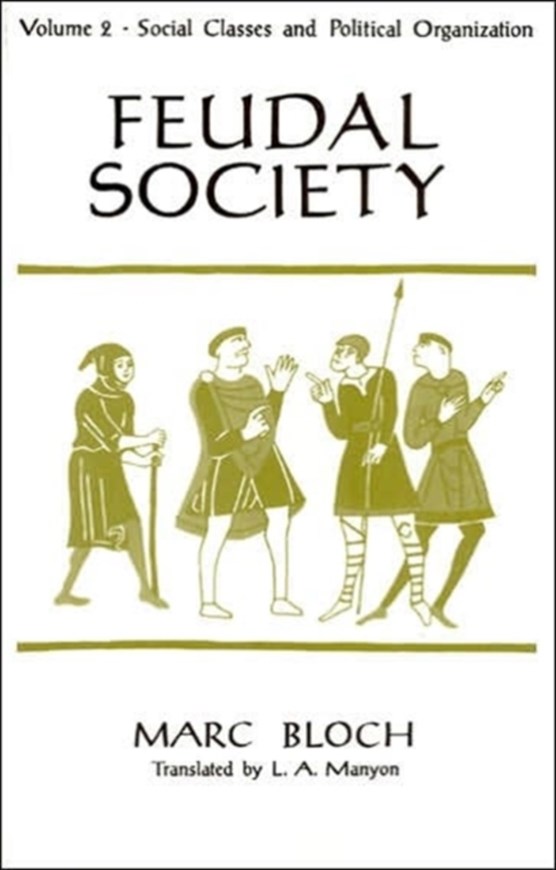 Feudal Society, V 2 (Paper Only)