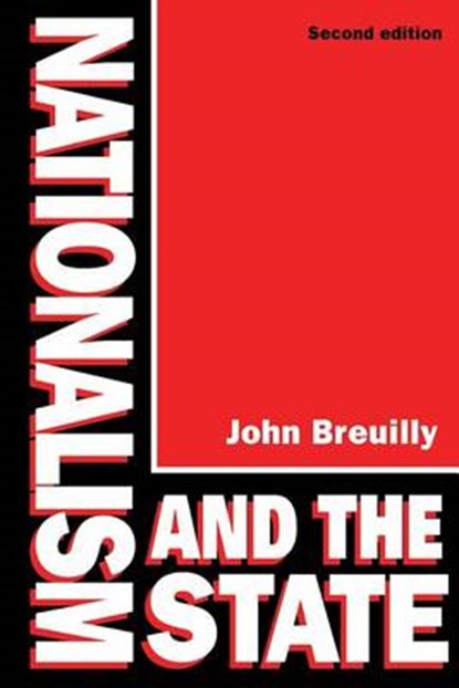 Nationalism and the State, BREUILLY,  John - Paperback - 9780226074146