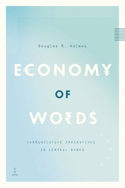 Economy of Words, Douglas R. Holmes - Ebook - 9780226087764