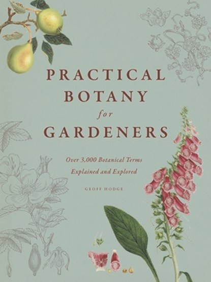 PRAC BOTANY FOR GARDENERS, Geoff Hodge - Gebonden - 9780226093932