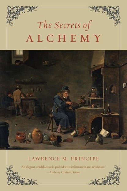 The Secrets of Alchemy, Lawrence M. Principe - Paperback - 9780226103792