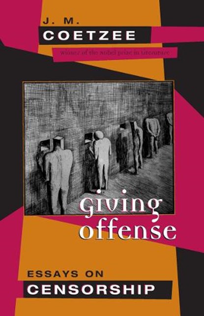 Giving Offense, J. M. Coetzee - Paperback - 9780226111766