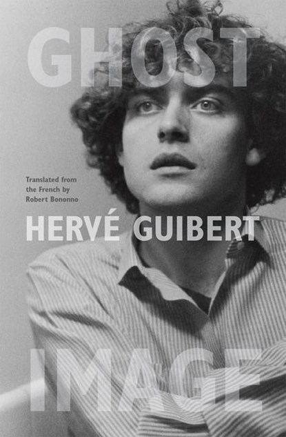 Ghost Image, Herve Guibert - Paperback - 9780226132341