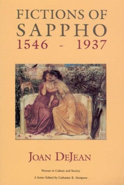 Fictions of Sappho, 1546-1937, Joan DeJean - Gebonden - 9780226141350