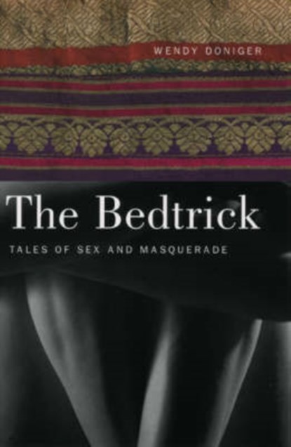 The Bedtrick, Wendy Doniger - Paperback - 9780226156439