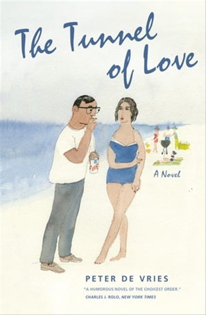The Tunnel of Love, Peter De Vries - Ebook - 9780226173504