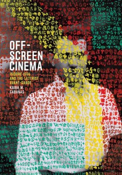 Off-Screen Cinema, Kaira M. Cabañas - Ebook - 9780226174624