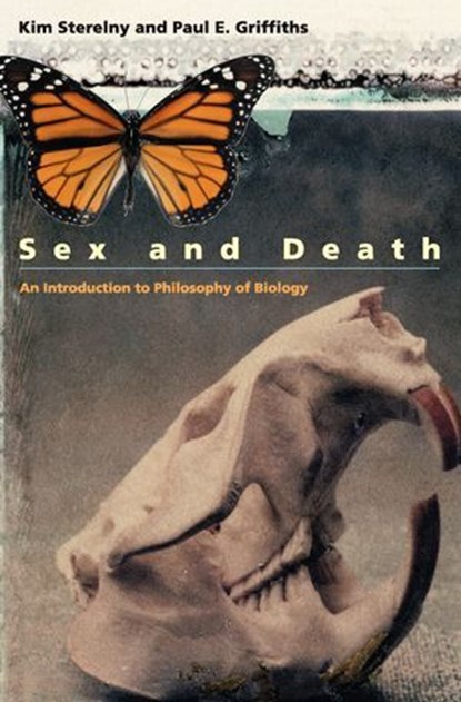 Sex and Death, Kim Sterelny ; Paul E. Griffiths - Ebook - 9780226178653