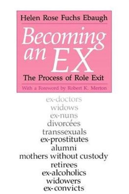 Becoming an Ex, Helen Rose Fuchs Ebaugh - Paperback - 9780226180700